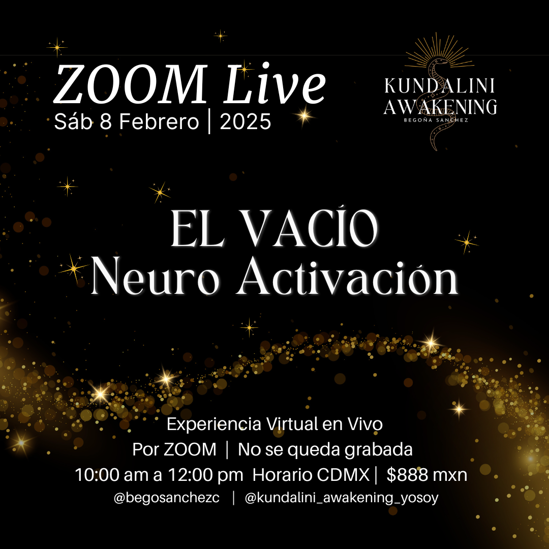 El Vacío • Neuro-Activación (Zoom Live)