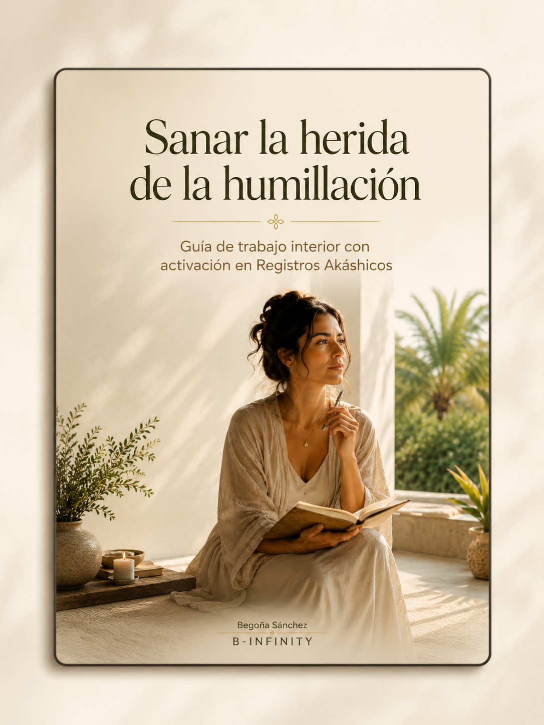 Sanar la herida de la humillación · Guía de trabajo interior con activación en Registros Akáshicos