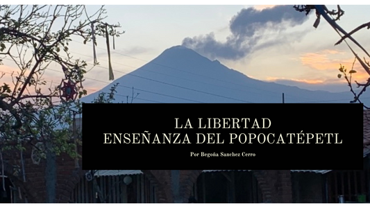 La Libertad - Enseñanza del Popocatépetl