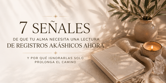 7 señales de que tu alma necesita una lectura de Registros Akáshicos ahora