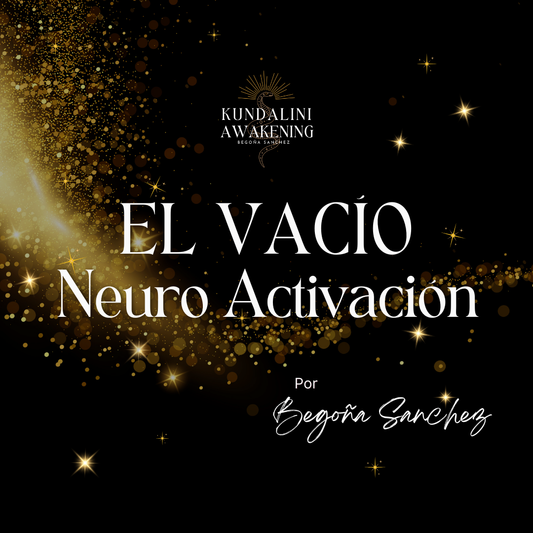El Vacío - Neuro Activación (Sesión Individual)