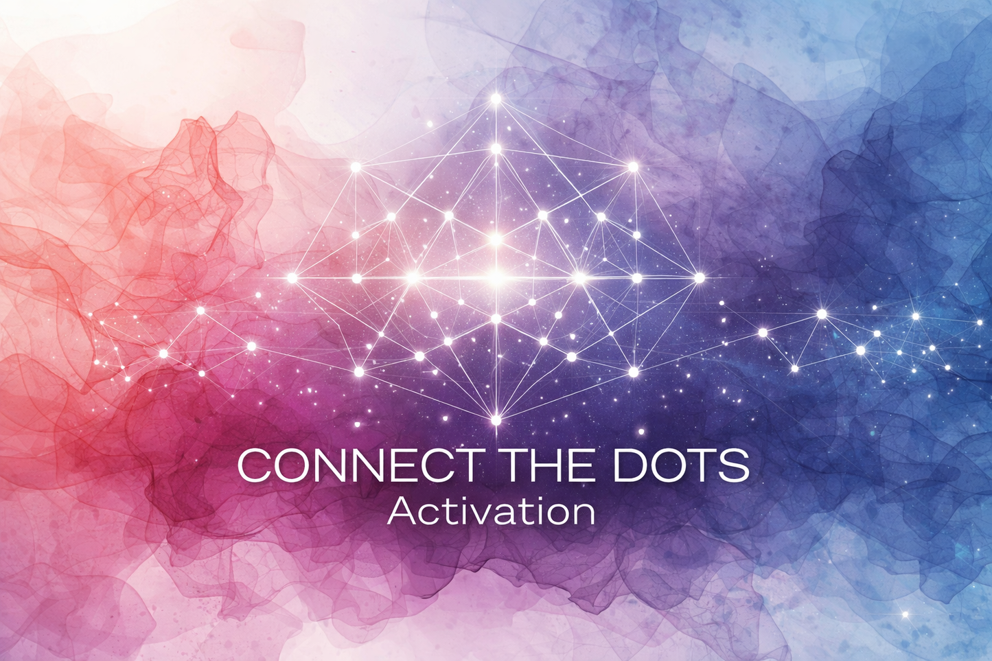 Connect the Dots | Activation 4 Semanas