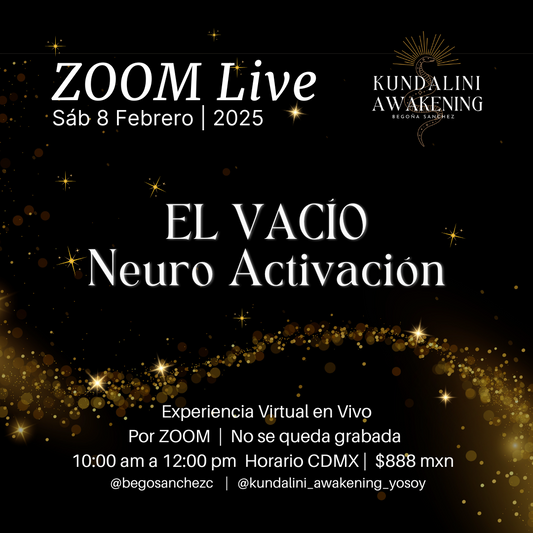 El Vacío • Neuro-Activación (Zoom Live)